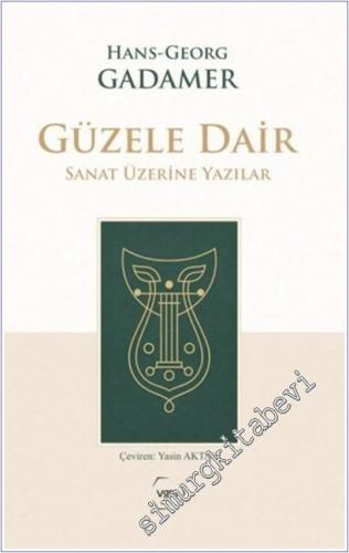 Güzele Dair : Sanat Üzerine Yazılar - 2026