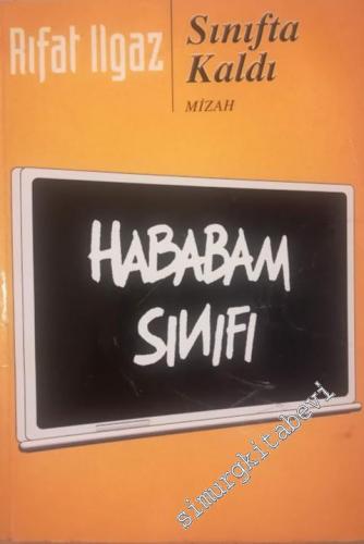 Hababam Sınıfı Sınıfta Kaldı -