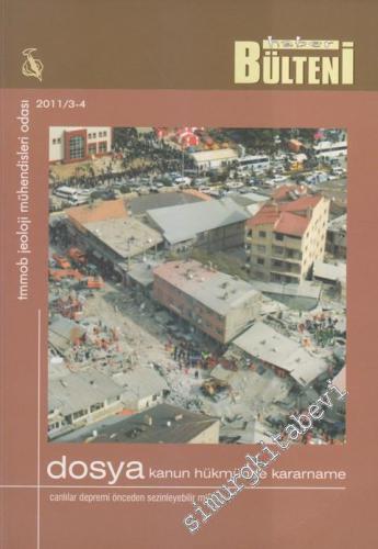 Haber Bülteni - Dosya: Kanun Hükmünde Kararname - Canlılar Depremi Önceden Sezinleyebilir mi? - 3 - 4