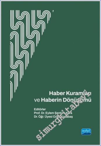 Haber Kuramları ve Haberin Dönüşümü -        2023