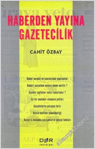 Haberden Yayına Gazetecilik -        2007