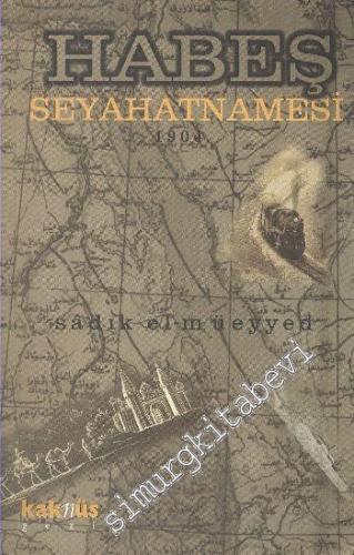 Habeş Seyahatnamesi -        1999