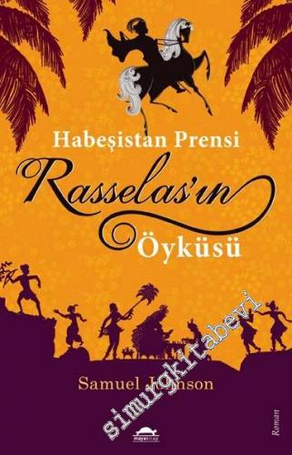 Habeşistan Prensi Rasselas'ın Öyküsü -        2024