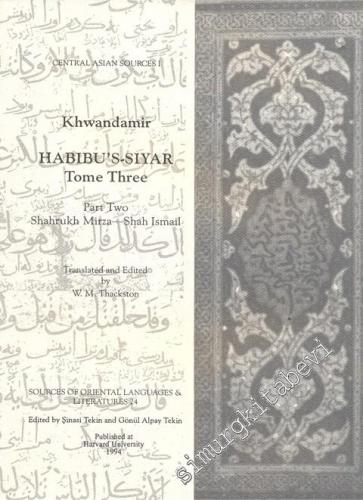 Habibu's - Siyar 3: The Reign of The Mongol and The Turk - Part 2: Shahrukh Mirza - Shah Ismail -