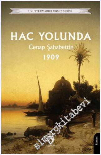 Hac Yolunda 1909 - 2024