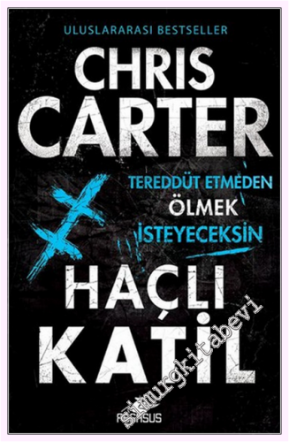 Haçlı Katil: Tereddüt Etmeden Ölmek İsteyeceksin - Robert Hunter 1 - 2014