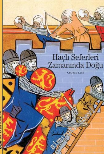 Haçlı Seferleri Zamanında Doğu -