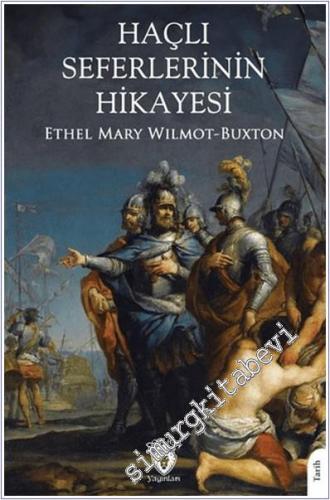 Haçlı Seferlerinin Hikayesi: Hilal ile Haç Arasında -        2024