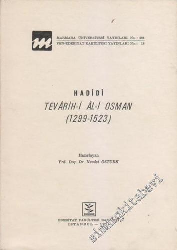 Hadidi Tarihi: Tevarih-i Al-i Osman 1299 - 1523 -        1991
