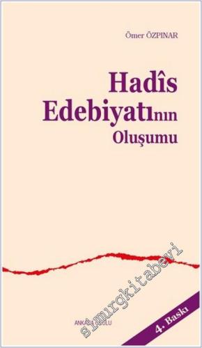 Hadis Edebiyatının Oluşumu -        2022