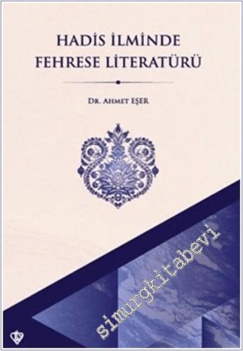 Hadis İlminde Fehrese Literatürü -        2025