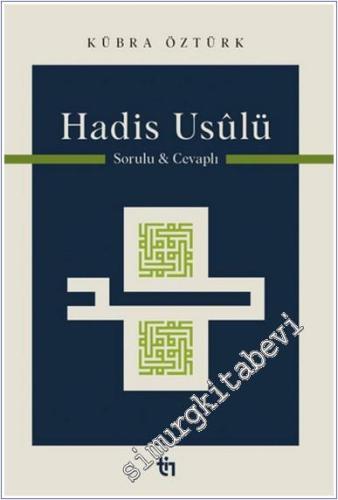 Hadis Usulü : Sorulu Cevaplı -        2025