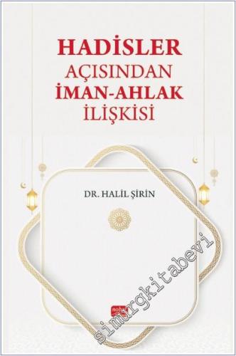 Hadisler Açısından İman-Ahlak İlişkisi -        2025