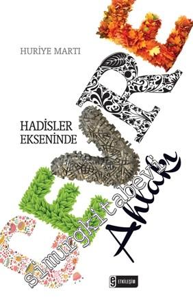 Hadisler Ekseninde Çevre Ahlakı -