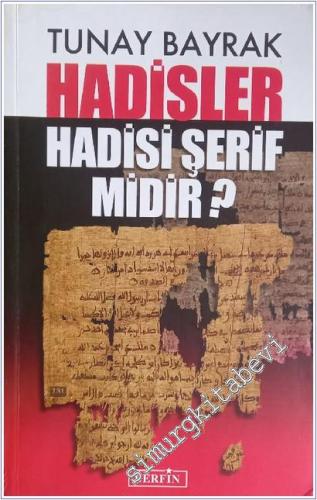 Hadisler Hadisi Şerif midir -        2016