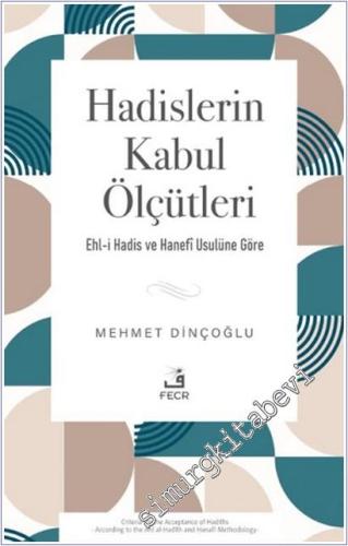 Hadislerin Kabul Ölçütleri -        2025