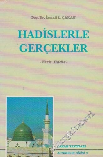 Hadislerle Gerçekler - Kırk Hadis