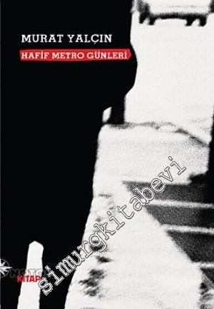 Hafif Metro Günleri -