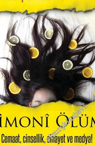 Hafiye Karılar 2: Limoni Ölüm - Cemaat, Cinsellik, Cinayet ve Medya -