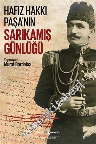 Hafız Hakkı Paşa'nın Sarıkamış Günlüğü -