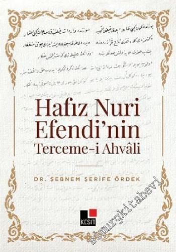 Hafız Nuri Efendi'nin Terceme-i Ahvali -        2020