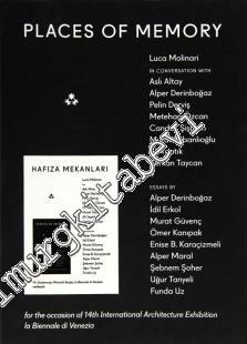 Hafıza Mekanları = Places Of Memory -