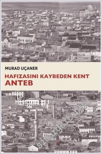 Hafızasını Kaybeden Kent Anteb -        2022