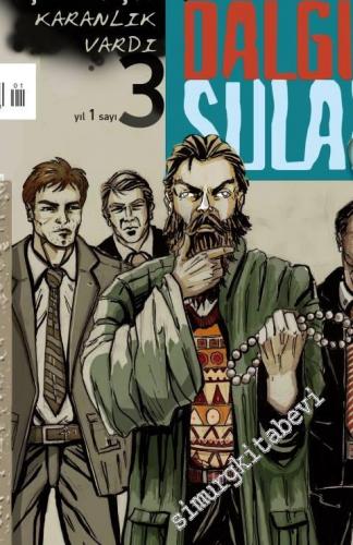 Haftalık Çizgi Roman Dergisi Dalgın Sular: Sahte Peygamber - Sayı: 3; Yıl: 1
