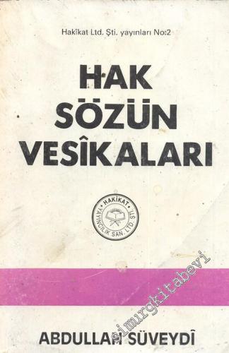 Hak Sözün Vesikaları -
