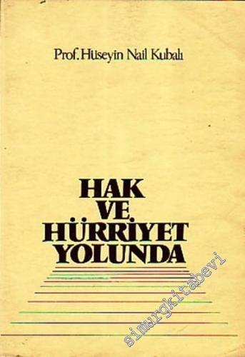Hak ve Hürriyet Yolunda  -