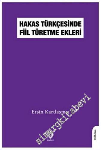 Hakas Türkçesinde Fiil Türetme Ekleri -        2022