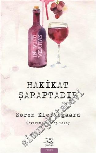 Hakikat Şaraptadır