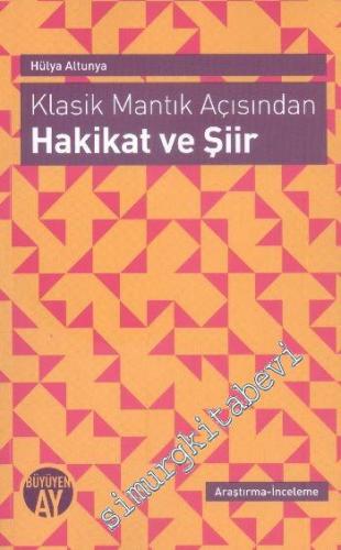 Hakikat ve Şiir: Klasik Mantık Açısından -