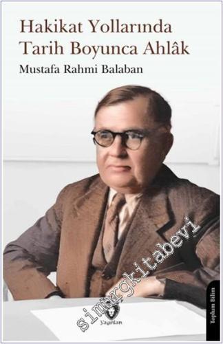 Hakikat Yollarında Tarih Boyunca Ahlak -        2024
