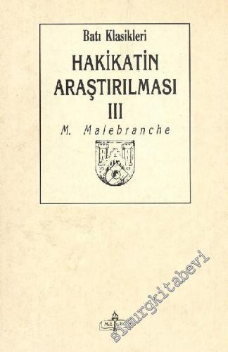 Hakikatin Araştırılması Cilt: 3 -