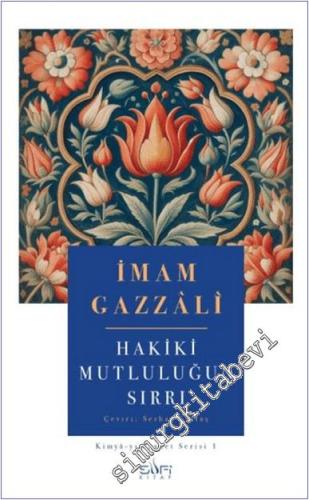 Hakiki Mutluluğun Sırrı - 2025