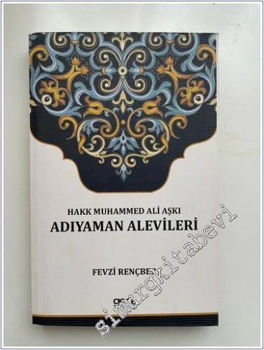 Hakk Muhammed Ali Aşkı Adıyaman Alevileri  -        2016