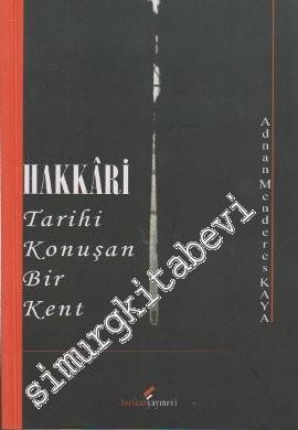 Hakkari - Tarihi Konuşan Bir Kent -        2010