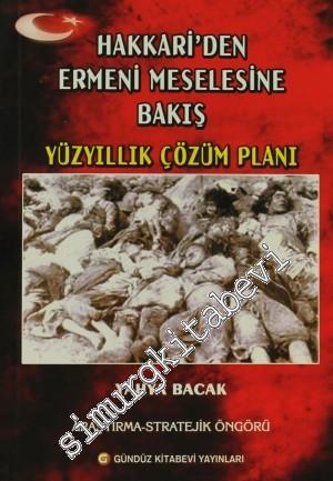 Hakkari'den Ermeni Meselesine Bakış: Yıllık Çözüm Planı (Araştırma Stratejik Öngörü) -
