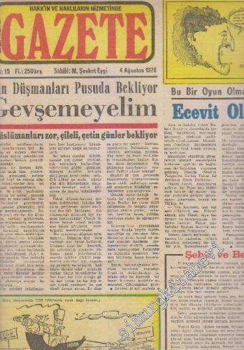 Hakk'ın ve Haklıların Hizmetinde Büyük Gazete : Muhtelif  Sayı: 2-15, 17,34 -        1976