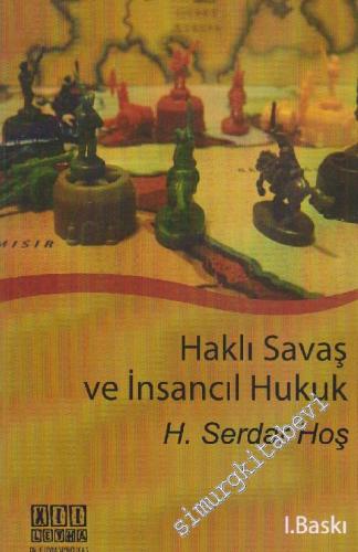 Haklı Savaş ve İnsancıl Hukuk -
