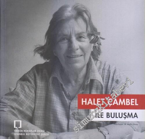 Halet Çambel ile Buluşma -        2012