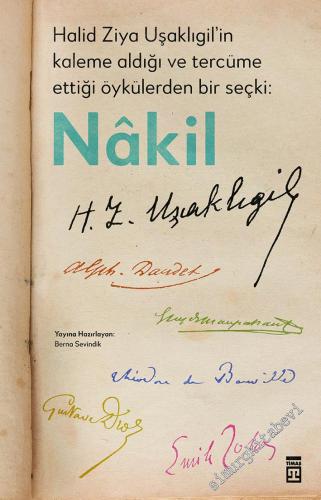Halid Ziya Uşaklıgil'in Kaleme Aldığı ve Tercüme Ettiği Öykülerden Bir Seçki : Nakil -        2024