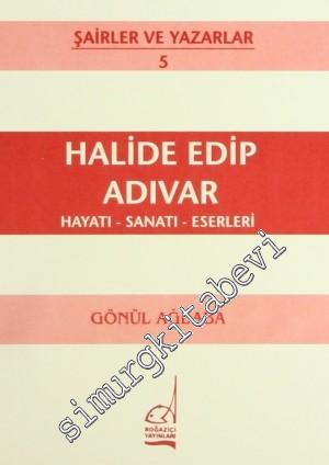 Halide Edip Adıvar: Hayatı, Sanatı, Eserleri -        1997