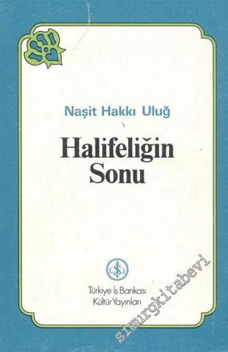 Halifeliğin Sonu