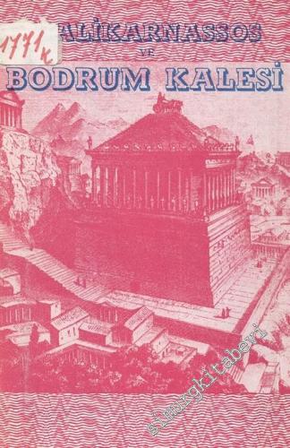 Halikarnassos ve Bodrum Kalesi Rehberi -