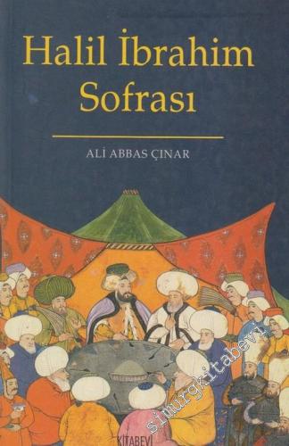 Halil İbrahim Sofrası ( Yemek, Yiyecek ve İçecek Üzerine Halk Şiirleri