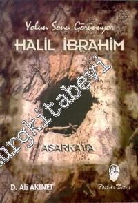 Halil İbrahim, Yolun Sonu Görünüyor -        1999