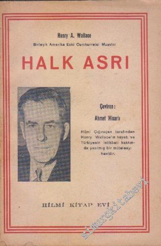 Halk Asrı : Türkiye'nin Hal ve İstikbali -        1947