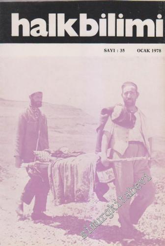 Halk Bilimi Dergisi  - Sayı: 35  5    Ocak